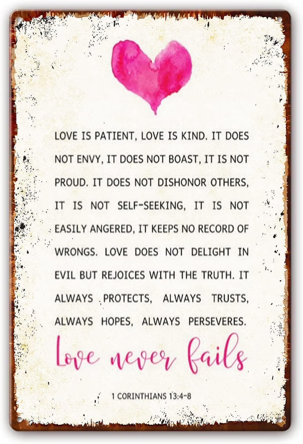 8X12 Inch Love Is Patient Love Is Kind Love Never Fails, 1 Corinthians 13 4-8 Metal Tin Sign Bible Verses Wall Decor Scripture Wall Art Kitchen Rectangular Pictures Wall Plaque